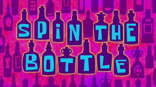 Spin the Bottle