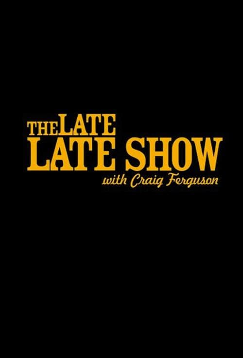 Nonton The Late Late Show with Craig Ferguson Streaming • Sub Indo • Online